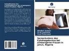 Abdullahi Gadama, Yusu Mohammed, Yusuf Mohammed, Faruk Sarkinfada - Seroprävalenz des Cytomegalovirus bei schwangeren Frauen in Jahun, Nigeria