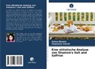 Haqnawaz Danish, Saima Khadim - Eine stilistische Analyse von Shamsie's Salt and Saffron
