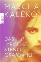 Mascha Kaléko - Das lyrische Stenogrammheft / Kleines Lesebuch für Große