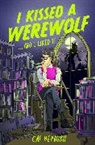 Cat Hepburn - I Kissed a Werewolf and I Liked It