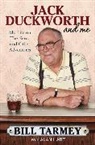 Bill Tarmey, Tarmey Bill - Jack Duckworth and Me