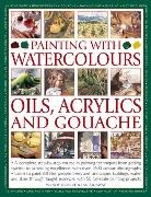 Harrison Hazel - Painting with Watercolours, Oils, Acrylics and Gouache