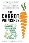 Chester Elton, Elton Chester, Adrian Gostick - The Carrot Principle