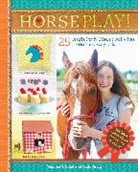Deanna F. Cook, Katie Craig, Deanna F. Cook - Horse Play!