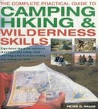 Peter G Drake, Peter G Drake - Complete Practical Guide to Camping, Hiking and Wilderness Skills