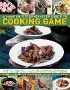 Cuthbert Robert - Hunter's Step by Step Guide to Cooking Game