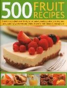 Felicity Forster, Forster Felicity - 500 Fruit Recipes