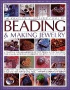 Ganderton Lucinda, Kay Ann - The Complete Illustrated Guide to Beading & Making Jewelry