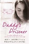 Alice Lawrence, Lawrence Alice, Megan Lloyd Davies - Daddy's Prisoner