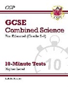 CGP Books, CGP Books - GCSE Combined Science: Edexcel 10-Minute Tests - Higher (includes answers)