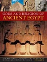 Gahlin Lucia - Gods and Religion of Ancient Egypt