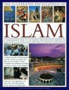 Raana &amp; Phillips Bokhari, C Phillips, M Seddon - Illustrated encyclopaedia of islam