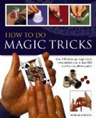 Einhorn Nicholas - How to Do Magic Tricks