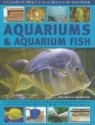 Mary Sandford Bailey,  Bailey Mary - Aquariums and Aquarium Fish - A Complete Practical Guide and Fish Identifier