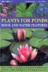 Peter Robinson, Robinson Peter - Plants for Ponds, Rock and Water Features