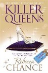 Rebecca Chance, Chance Rebecca - Killer Queens