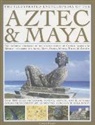 Charles Phillips, Phillips Charles - The Illustrated Encyclopedia of the Aztec and Maya