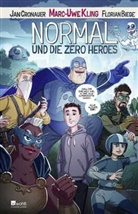 Jan Cronauer, Marc-Uwe Kling, Florian Biege - Normal und die Zero Heroes