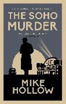 Mike Hollow, Hollow Mike - Soho Murder
