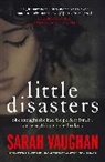 Vaughan Sarah - Little Disasters