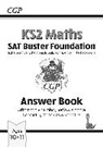 CGP Books, CGP Books - KS2 Maths SAT Buster Foundation: Answer Book (for the 2026 tests)