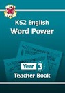 CGP Books, CGP Books - KS2 English Word Power: Year 3 Teacher Book