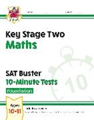 CGP Books, CGP Books - KS2 Maths SAT Buster 10-Minute Tests - Foundation (for the 2026 tests)