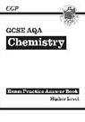 CGP Books, CGP Books - GCSE Chemistry AQA Answers (for Exam Practice Workbook) - Higher