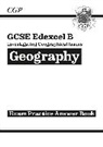CGP Books, CGP Books - GCSE Geography Edexcel B Answers (for Workbook)