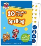 CGP Books, CGP Books - 10 Minutes a Day Spelling for Ages 5-7 (with over 100 stickers)