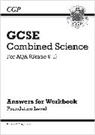 CGP Books, CGP Books - GCSE Combined Science: AQA Answers (for Workbook) - Foundation