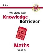 CGP Books, CGP Books - KS2 Maths Year 6 Knowledge Retriever