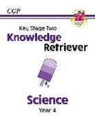 CGP Books, CGP Books - KS2 Science Year 4 Knowledge Retriever