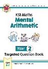 CGP Books, CGP Books - KS1 Maths Year 2 Mental Arithmetic Targeted Question Book (includes Online Answers & Audio Tests)