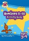 CGP Books, CGP Books - Numbers 0-10 Activity Book for Ages 3-4 (Preschool)