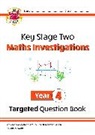 CGP Books, CGP Books - KS2 Maths Investigations Year 4 Targeted Question Book