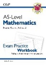 CGP Books, CGP Books - AS-Level Maths Edexcel Exam Practice Workbook (includes Answers)