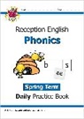CGP Books, CGP Books - Reception Phonics Daily Practice Book: Spring Term