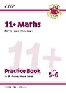 CGP Books, CGP Books - 11+ Maths Practice Book & Assessment Tests - Ages 5-6 (for all test providers)