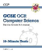 CGP Books, CGP Books - GCSE Computer Science OCR 10-Minute Tests (includes answers)