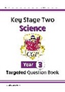 CGP Books, CGP Books - KS2 Science Year 3 Targeted Question Book (includes answers)