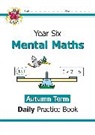 CGP Books, CGP Books - KS2 Mental Maths Year 6 Daily Practice Book: Autumn Term