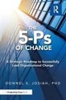 Donnell Josiah - 5-Ps of Change