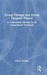 Willem de Haas - Group Therapy and Group Dynamic Theory