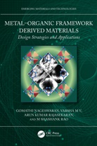 Varsha M V, Gomathi Nageswaran, Gomathi (Ind Inst of Space Sci &amp; Tech Nageswaran, Gomathi (Indian Institute of Space Sci Nageswaran, Arun Kumar Rajasekaran, M Shashank Rao - Metalorganic Framework Derived Materials