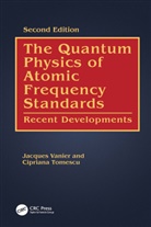 Cipriana Tomescu, Tomescu Cipriana, Jacques Vanier, Jacques (Universite De Montreal Vanier, Vanier Jacques - Quantum Physics of Atomic Frequency Standards