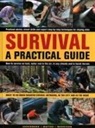 Akkermans Anthonio, Mattos Bill, Morrison Bob - Survival: A Practical Guide