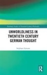 Stéphane Symons, Stephane (Ku Leuven Symons - Unworldliness in Twentieth Century German Thought