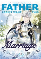 Hong Heesu, Hong Heesu, Yuri, Roal - Father, I Don't Want This Marriage, Vol. 3