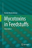 Martin Weidenbörner - Mycotoxins in Feedstuffs